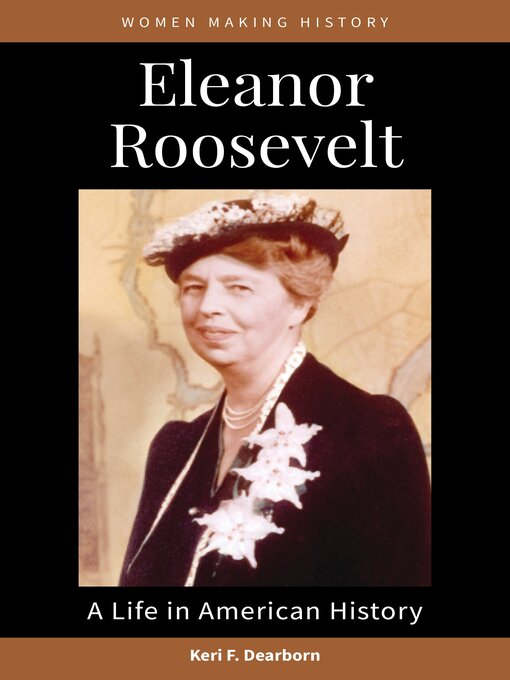 Title details for Eleanor Roosevelt by Keri F. Dearborn - Available